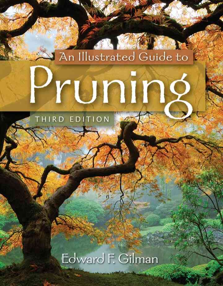 An Illustrated Guide to Pruning 3rd Edition