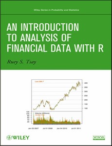 An Introduction to Analysis of Financial Data with R by Ruey S. Tsay