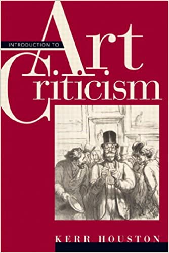 An Introduction to Art Criticism: Histories, Strategies, Voices