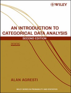 An Introduction to Categorical Data Analysis 2nd Edition by Alan Agresti