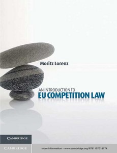 An Introduction to EU Competition Law by Moritz Lorenz