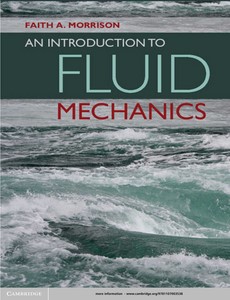 An Introduction to Fluid Mechanics by Faith A. Morrison