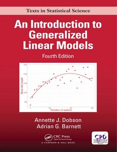 An Introduction to Generalized Linear Models 4th by Annette J. Dobson