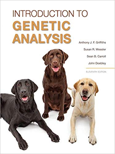 An Introduction to Genetic Analysis (11th Edition) ?