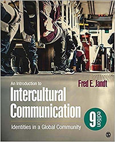 An Introduction to Intercultural Communication: Identities in a Global Community (9th Edition)