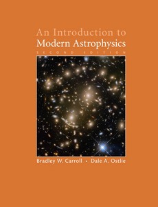 An Introduction to Modern Astrophysics 2nd by Bradley W. Carroll