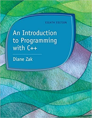 An Introduction to Programming with C++ (8th Edition) ?