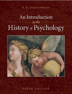 An Introduction to the History of Psychology 6th by B. R.. Hergenhahn
