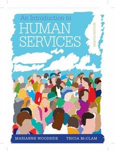 An Introduction to the Human Services 8th by Marianne R. Woodside