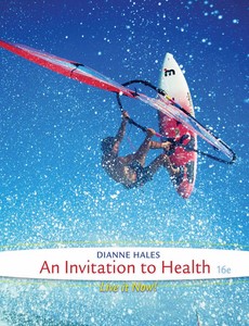 An Invitation to Health 16th Edition by Dianne Hales