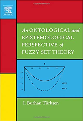 An Ontological and Epistemological Perspective of Fuzzy Set Theory
