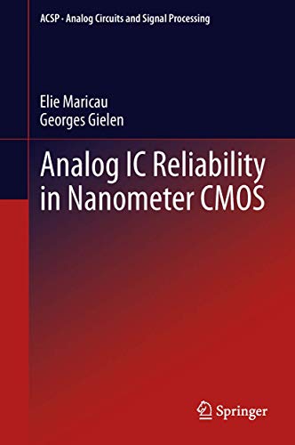 Analog IC Reliability in Nanometer CMOS
