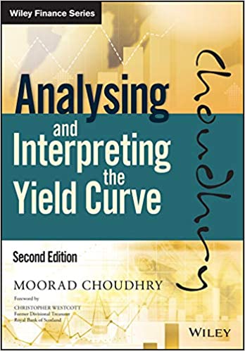 Analysing and Interpreting the Yield Curve (Wiley Finance)