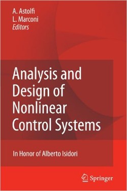 Analysis and Design of Nonlinear Control Systems: In Honor of Alberto Isidori