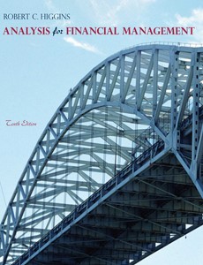 Analysis for Financial Management 10th Edition by Robert Higgins