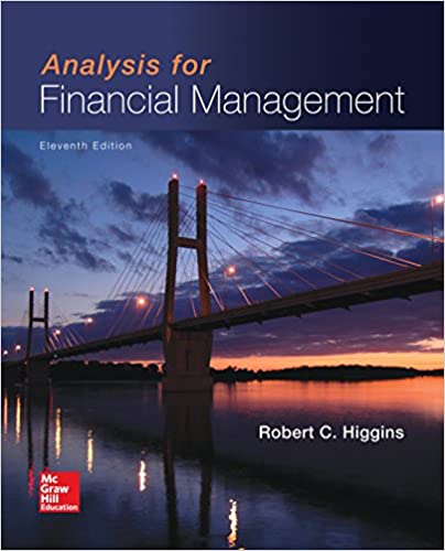 Analysis for Financial Management (Mcgraw-hill/Irwin Series in Finance, Insurance, and Real Estate)