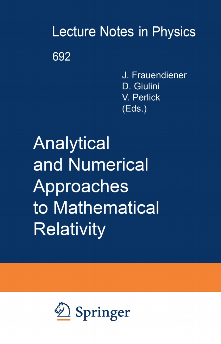 Analytical and Numerical Approaches to Mathematical Relativity