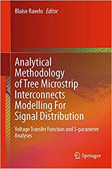 Analytical Methodology of Tree Microstrip Interconnects Modelling For Signal Distribution: Voltage Transfer Function and S-parameter Analyses