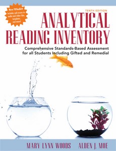 Analytical Reading Inventory Comprehensive Standards-Based Assessment for All Students Including Gifted and Remedial 10th by Mary Lynn Woods