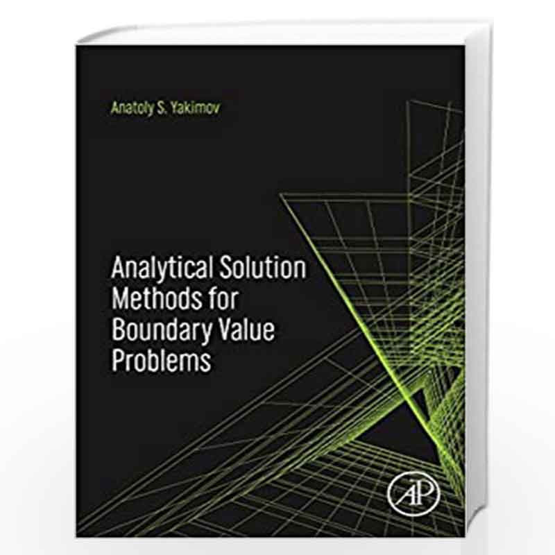 Analytical Solution Methods for Boundary Value Problems