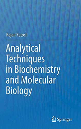 Analytical Techniques in Biochemistry and Molecular Biology