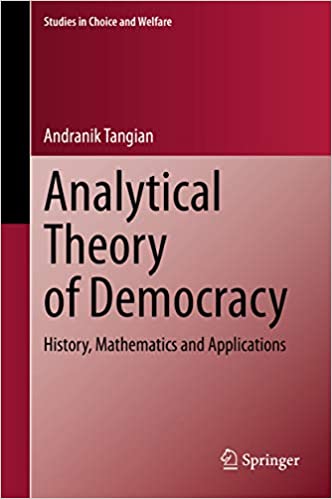 Analytical Theory of Democracy: History, Mathematics and Applications (Studies in Choice and Welfare)