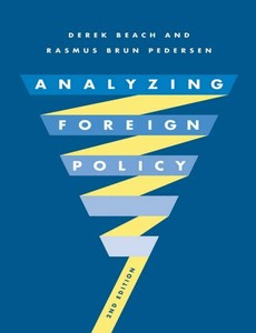 Analyzing Foreign Policy 2nd Edition by Derek Beach