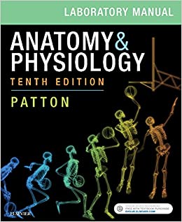 Anatomy & Physiology Laboratory Manual and E-Labs