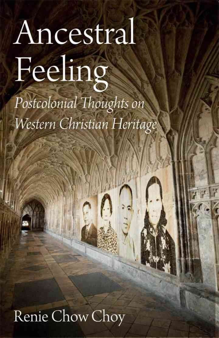 Ancestral Feeling: Postcolonial Thoughts on Western Christian Heritage