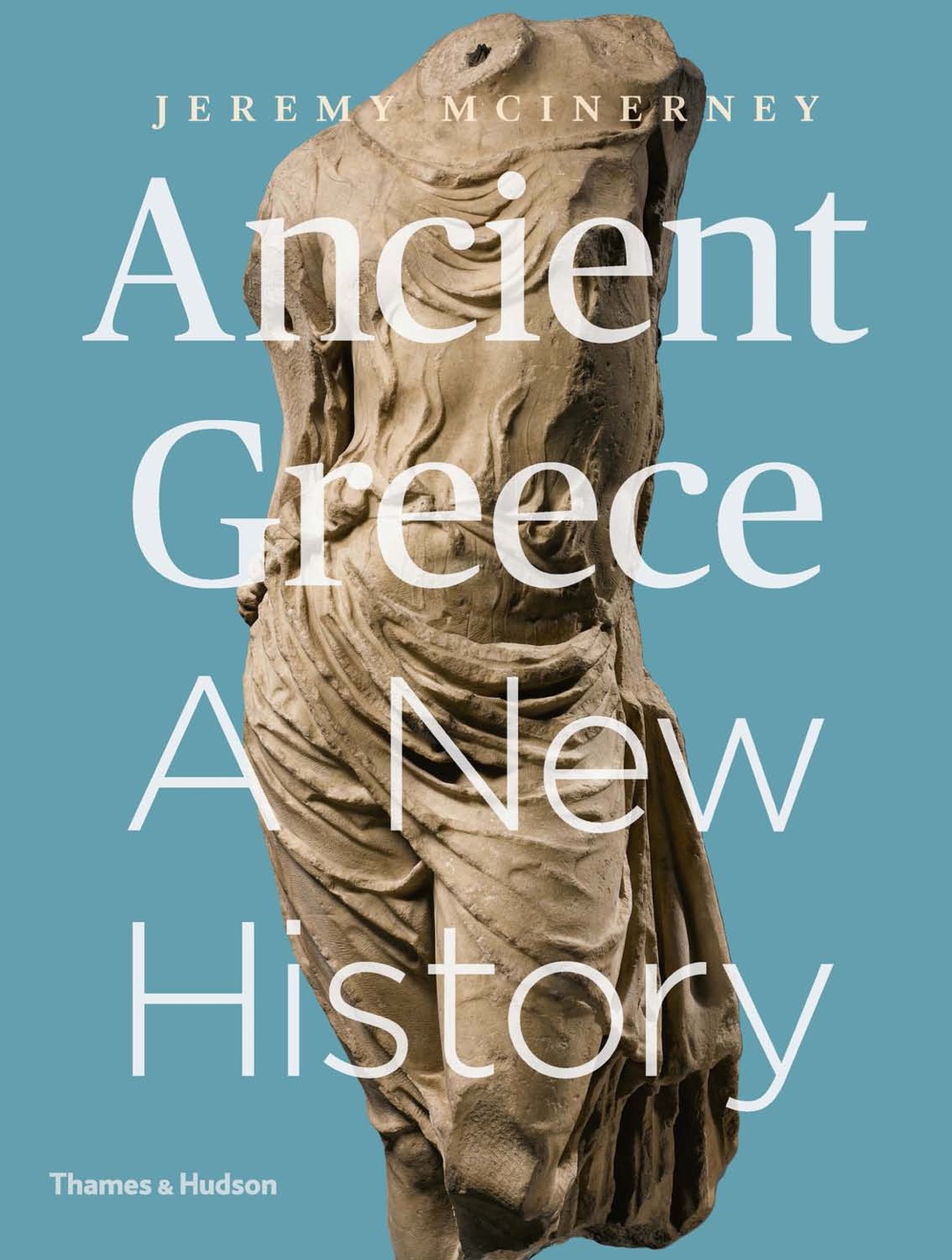 Ancient Greece: A New History (First Edition)