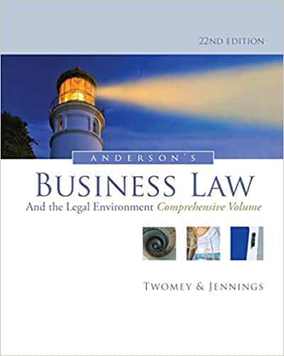 Anderson?s Business Law and the Legal Environment (22nd Edition)