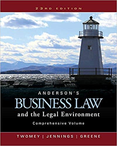 Anderson?s Business Law and the Legal Environment (23rd Edition) ?
