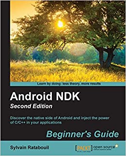 Android NDK: Beginner's Guide - Second Edition