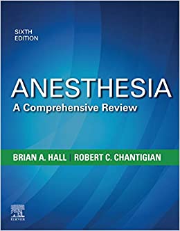 Anesthesia: A Comprehensive Review (Anesthesia a Comprehensive Review)