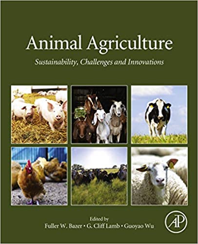 Animal Agriculture: Sustainability, Challenges and Innovations