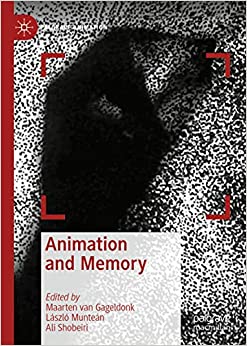 Animation and Memory (Palgrave Animation)