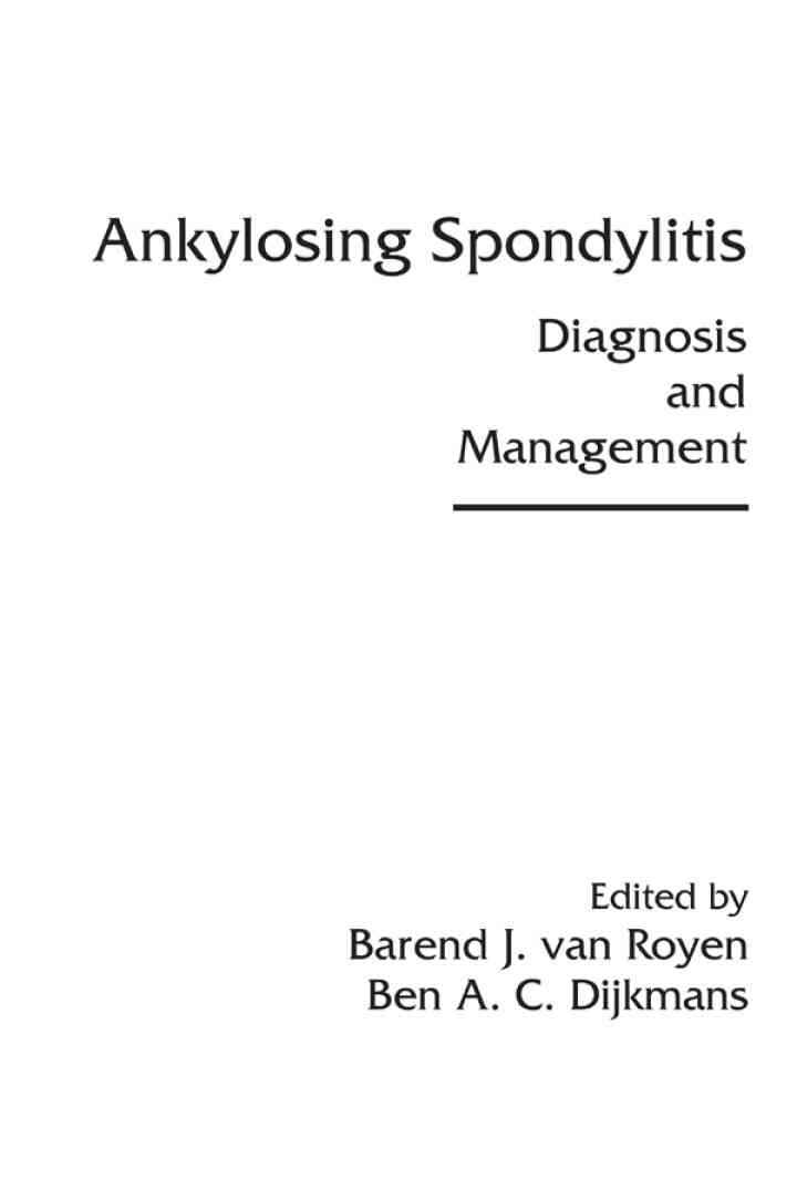 Ankylosing Spondylitis: Diagnosis and Management, 1st Edition