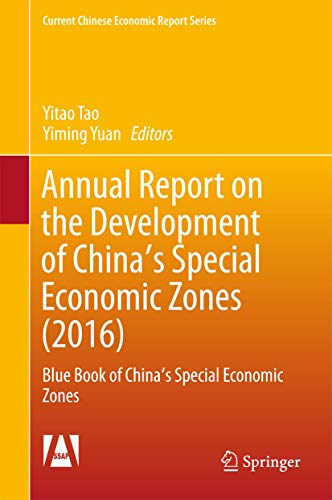 Annual Report on the Development of China?s Special Economic Zones (2016)