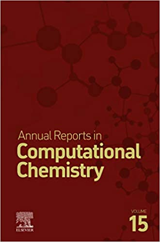 Annual Reports in Computational Chemistry (ISSN Book 15)