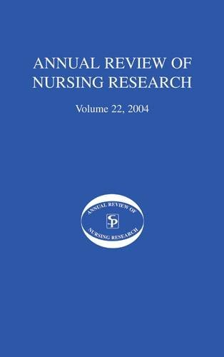 Annual Review of Nursing Research, Volume 22, 2004
