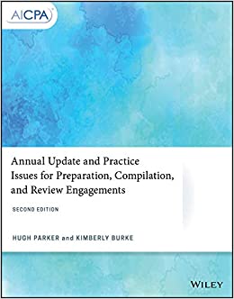 Annual Update and Practice Issues for Preparation, Compilation, and Review Engagements (AICPA)