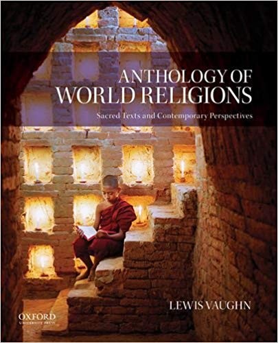 Anthology of World Religions Sacred Texts and Contemporary Perspectives