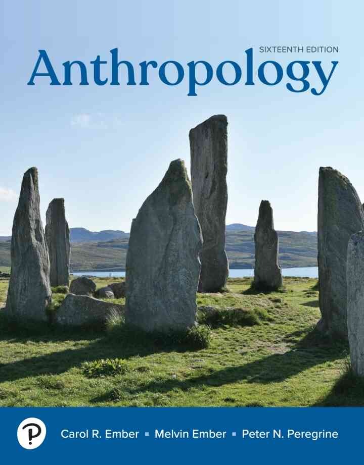 Anthropology, 16th Edition