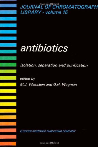 ANTIBIOTICS: ISOLATION, SEPARATION AND PURIFICATION