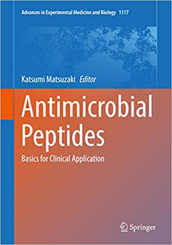 Antimicrobial Peptides: Basics for Clinical Application (Advances in Experimental Medicine and Biology Book 1117)