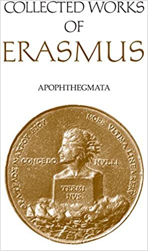 Apophthegmata (Collected Works of Erasmus)
