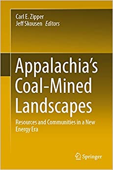 Appalachia's Coal-Mined Landscapes: Resources and Communities in a New Energy Era