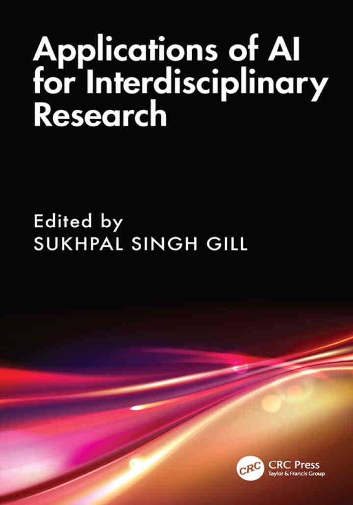 Applications of AI for Interdisciplinary Research, 1st Edition