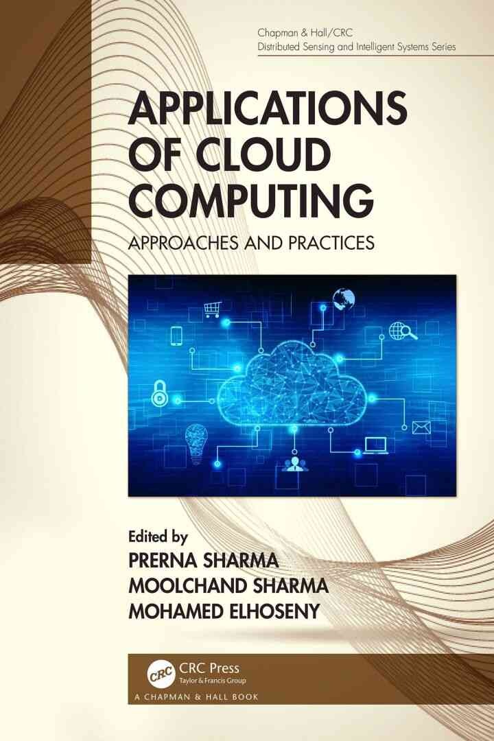 Applications of Cloud Computing: Approaches and Practices, 1st Edition