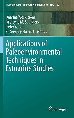 Applications of Paleoenvironmental Techniques in Estuarine Studies